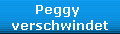 Peggy verschwindet